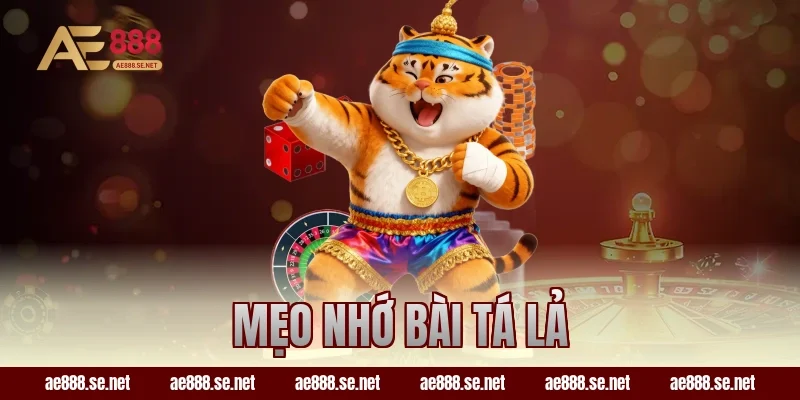 Mẹo Nhớ Bài Tá Lả Dễ Thắng Được Cao Thủ Tại AE888 Chia Sẻ