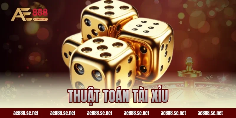 Giải Mã Thuật Toán Tài Xỉu Và Cách Hoạt Động Tại AE888